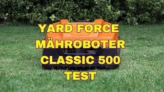 YARD FORCE Mähroboter Classic 500 Test [upl. by Sion]