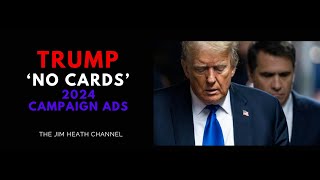 2024 Trump No Cards Ad [upl. by Anuska]