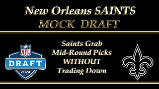 New Orleans Saints Mock Draft 70 7 Rounds w Trades [upl. by Ress]