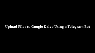 upload files to gdrive using telegram bot  google drive telegram bot gdrivebot telegrambot [upl. by Suzetta]