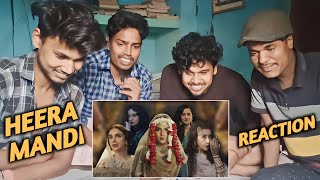 Heeramandi Trailer • Group Reaction [upl. by Chenay409]