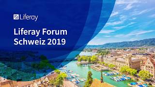 Liferay Forum CH 2019 Deep Dive Liferay DXP 71 amp Liferay Forms [upl. by Deegan622]