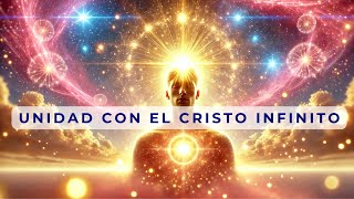 quotUNIDAD CON EL CRISTO INFINITOquot [upl. by Nair]