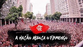 A Nação abraça o Flamengo [upl. by Holder257]