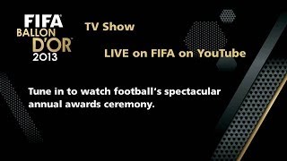 FIFA Ballon dOr 2013 Ceremony  Full Show [upl. by Jacquelin]