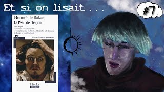 Et si on lisait La Peau de chagrin dHonoré de Balzac  Lagonie suite [upl. by Resee283]