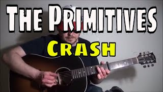 The Primitives  Crash  Fingerpicking Guitar Cover [upl. by Dewhurst]