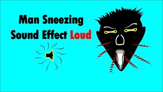 Man sneezing sound effect loud [upl. by Nolur]