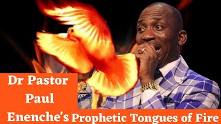 Tongues of Fire Dr Paul Enenches New Prophetic Tongues of Fire [upl. by Anahsed]