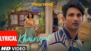 Khairiyat Full Video  Chhichhore  Nitesh Tiwari  Arijit Singh  Sushant Shraddha  Pritam [upl. by Thomajan]