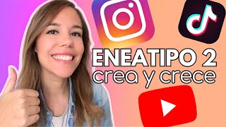 Crece en Redes Sociales y Crea Contenido alineado a ti ENEATIPO 2 [upl. by Shama]