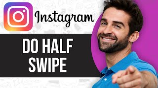 How To Do Half Swipe on Instagram [upl. by Nonnaer]