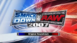 WWE SmackDown vs Raw 2007  Original Soundtrack [upl. by Skricki696]