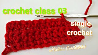 Crochet class 03 for beginners  how to work single crochet stitch [upl. by Thad]