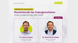 Webinar del MIR Resolviendo las Impugnaciones más Polémicas del MIR [upl. by Natelson]