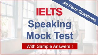 IELTS Speaking Mock Test with Sample Answers  Speaking Practice 4 [upl. by Nanny]