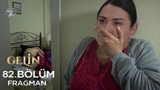 Gelin 82Bölüm Fragmanı  Eyvah Yeniden Birlikte Oldular [upl. by Helli]