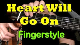 HEART WILL GO ON Fingerstyle Guitar Lesson  TAB by GuitarNick [upl. by Kered893]