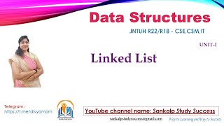 4 Linked List  Data Structures UNIT1  JNTUH JNTUK JNTUA  CSE IT CSM [upl. by Sera]