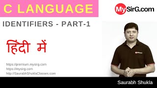 Lecture 2 Identifiers in C Language  in Hindi  MySirGcom [upl. by Aitret]