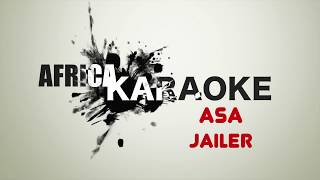 Asa  Jailer  Karaoke Version  Instrumental  Lyrics [upl. by Daly]