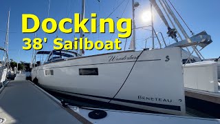 Docking a 38 Sailboat [upl. by Yxel234]