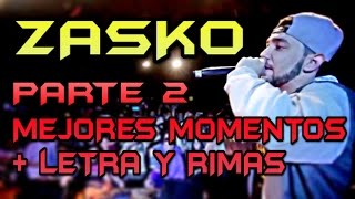 ZASKO MASTER 20 Mejores Momentos  Letra y rimas  Parte 2 [upl. by Colwin]