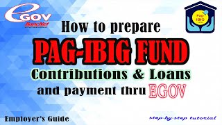 How to prepare PAGIBIG FUND remittance for Contributions and Loans  EGov payment Employers guide [upl. by Cassilda]