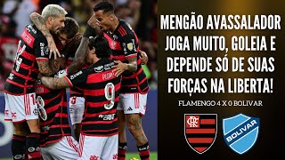 FLAMENGO JOGA MUITO E PASSA O CARRO NO BOLÍVAR NA LIBERTADORES MENGÃO EM BUSCA DS CLASSIFICAÇÃO [upl. by Livy]