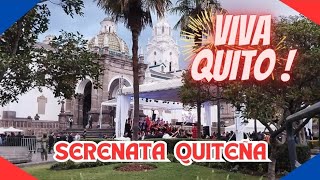 🎶Serenata Quiteña  Plaza Grande 🎊Fiestas de Quito 2024 [upl. by Teteak186]