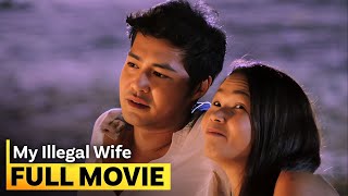 ‘My Illegal Wife’ FULL MOVIE  Pokwang Zanjoe Marudo [upl. by Rick]