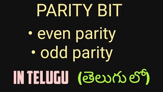 PARITY BIT  IN TELUGU  even parity and odd parity  digital electronics ECETBTECHDIPLOMA [upl. by Ileak]