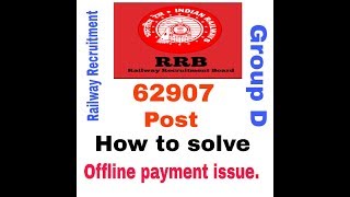 How to solve offline payment issue of RRB Group D [upl. by Ahsak]