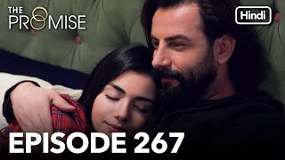 The Promise Episode 267 Hindi Dubbed [upl. by Einattirb]