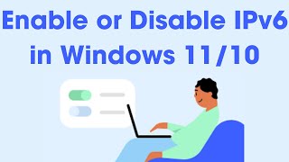 Ultimate Guide How to Enable or Disable IPv6 in Windows 1110  Easy Steps [upl. by Mialliw448]