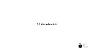 21 Marco histórico [upl. by Anicnarf477]