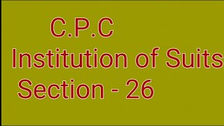 Section  26 Institution of Suits of CPC [upl. by Tulley957]