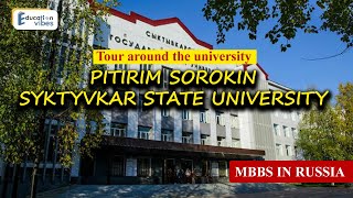 Pitirim Sorokin Syktyvkar State University  MBBS in Russia [upl. by Etak]