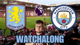 Aston Villa vs Manchester City WatchAlong ⚽ [upl. by Jopa]