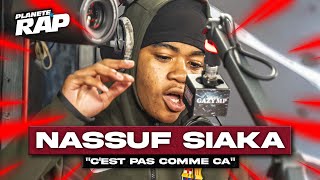 EXCLU Nassuf Siaka  Cest pas comme ça PlanèteRap [upl. by Gualterio682]