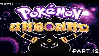 Pokémon Unbound Livestream Part 12  Road to the Final [upl. by Ariuqahs]