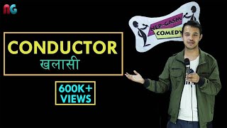 Conductor Khalasi  Nepali Stand up Comedy  Lekh Mani Trital  NepGasm Comedy [upl. by Arabela145]