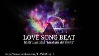 Love Song Beat instrumental  Anatani Aitakute [upl. by Bettye]