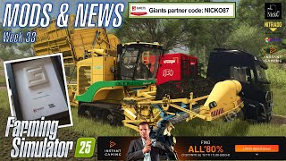 📰 Mods News amp FARMING SIMULATOR 25  33  Mods ma anche Partner Silver ed Instant Gaming Grazie [upl. by Scot]