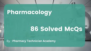 86 Pharmacology Solved McQs  Important McQs of Pharmacology [upl. by Eittak626]