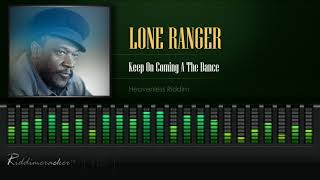 Lone Ranger  Keep On Coming A The Dance Heavenless Riddim HD [upl. by Remat]