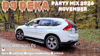 Legjobb Disco Zenék 🎃 2024 NOVEMBER🎃 DJ DEKA Party Mix 🎃 [upl. by Camille]