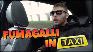 FUMAGALLI IN TAXI [upl. by Aikemehs]