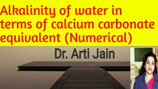 Alkalinity of water Numerical in terms of calcium carbonate equivalent in hindi [upl. by Lytsyrk]