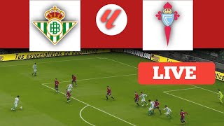 🔴 Real Betis vs Celta Vigo Live  LaLiga 2324  Match Live Now [upl. by Airec]